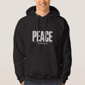 'PEACE in progress' T-Shirt パーカ (正面)