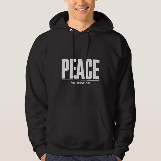 'PEACE in progress' T-Shirt パーカ (正面)
