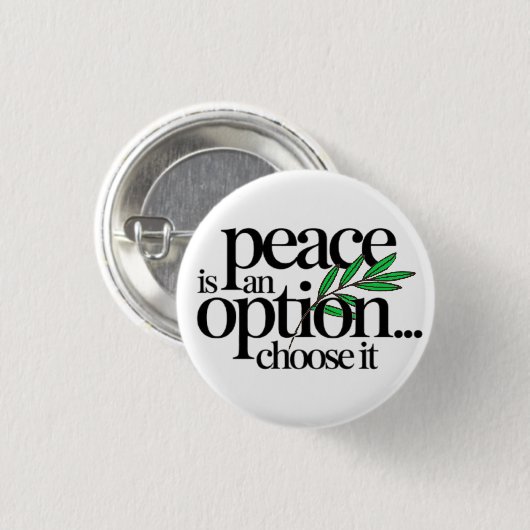 Peace is a Choice 缶バッジ (正面&裏面)