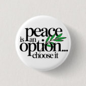Peace is a Choice 缶バッジ (正面)