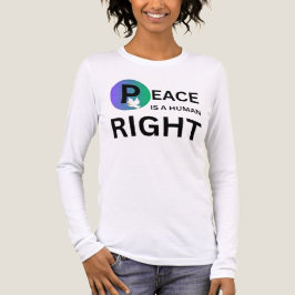 Peace Is a Human Right | Dove and Earth Symbol トライブレンドＴシャツ