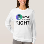 Peace Is a Human Right | Humanitarian Peace Tシャツ (正面)