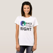 Peace Is a Human Right | Humanitarian Peace Tシャツ (正面フル)