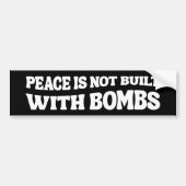 Peace Is Not Built With Bombs Iran Anti-War バンパーステッカー (正面)