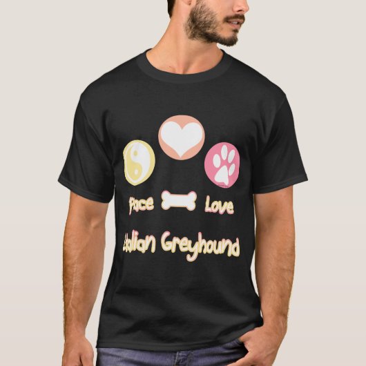 Peace Love イタリアン Greyhound T-Shirt Tシャツ (正面)