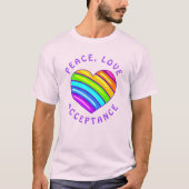 Peace, Love, Acceptance Rainbow Pride Heart Shirt Tシャツ (正面)