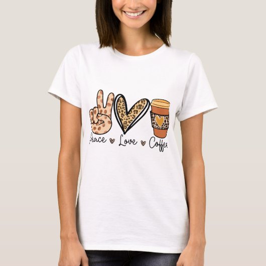 Peace Love and Coffee Tシャツ (正面)