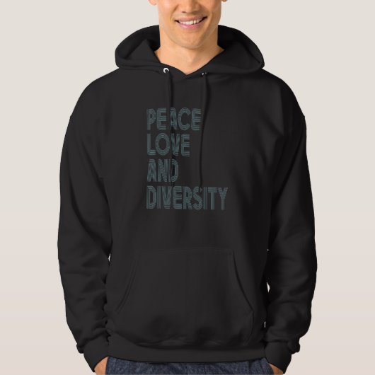 Peace Love And Diversity Inspirational Quote Retro パーカ (正面)