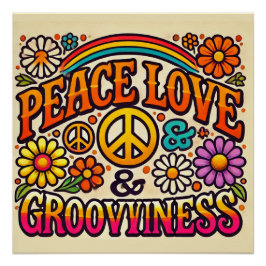Peace, Love, and Grooviness光沢ポスター ポスター