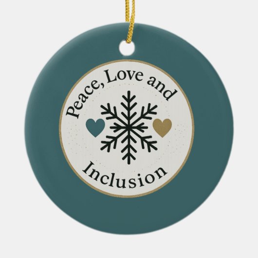 Peace, Love and Inclusion | Personalized Holiday セラミックオーナメント (正面)