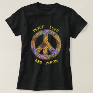 Peace Love And Poetry T Shirt Floral Peace Sign Tシャツ