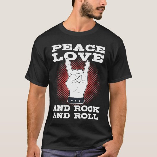 Peace Love And Rock n Roll Tシャツ (正面)