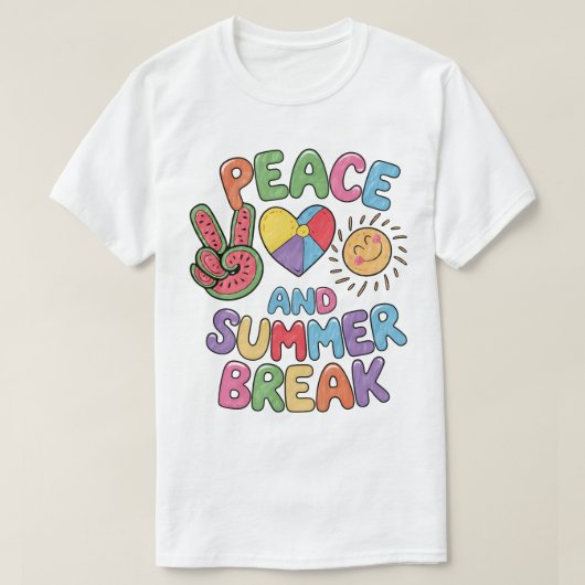 Peace Love and Summer Break Shirt Tシャツ (デザイン正面)