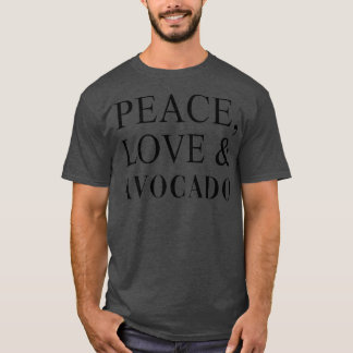 PEACE, LOVE AVOCADO Vegan Vegetarian YOGA Fun Stat Tシャツ