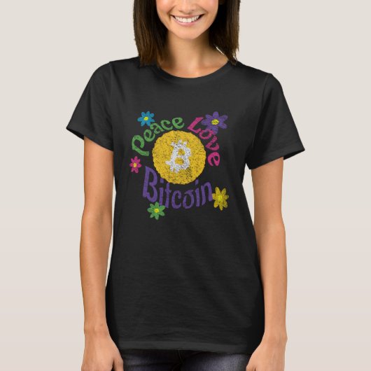 Peace Love Bitcoin  Distressed Flower Power Crypto Tシャツ (正面)