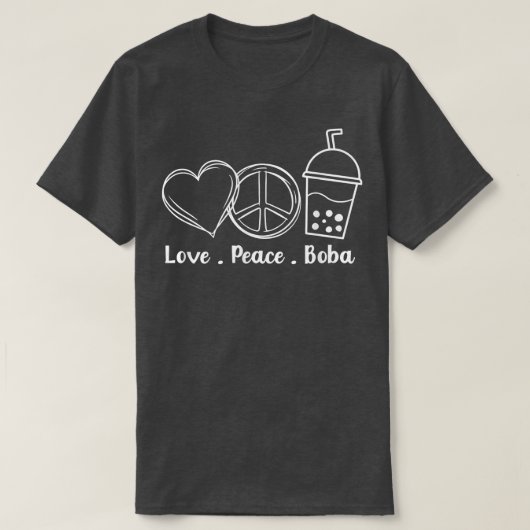Peace Love Boba Bubble Tea Drink Tapioca Boba Tea  Tシャツ (デザイン正面)