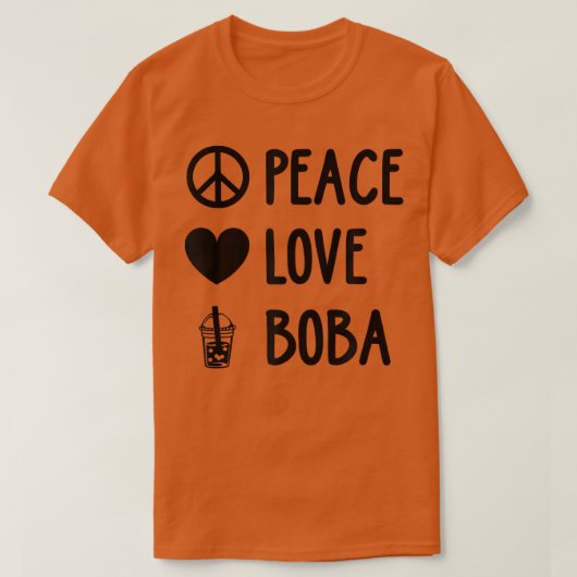 Peace Love Boba Graphic Tea Lover Tea Drinker Bubb Tシャツ (デザイン正面)