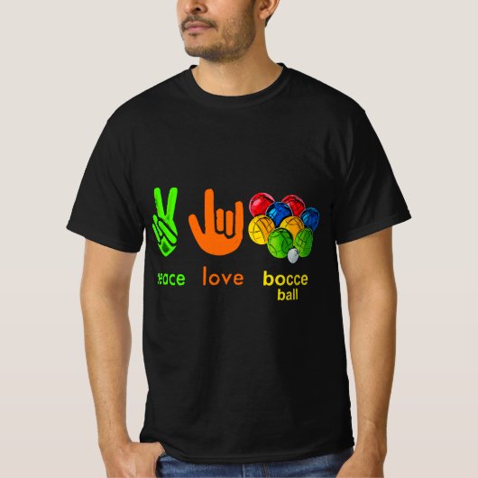 Peace Love Bocce Ball Fan & Lovers  Tシャツ (正面)