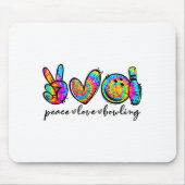 Peace Love Bowling Tie Dye Funny Bowling Lovers マウスパッド (正面)