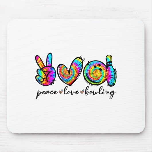 Peace Love Bowling Tie Dye Funny Bowling Lovers  マウスパッド (正面)