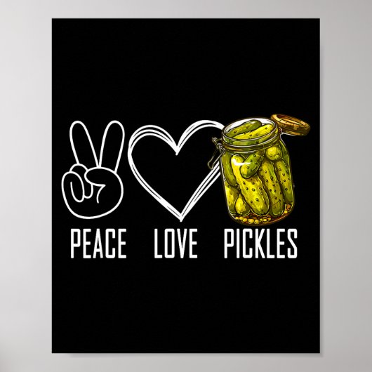 Peace Love Ckles Retro Jar Of Sliced Ckles Funny F ポスター (正面)
