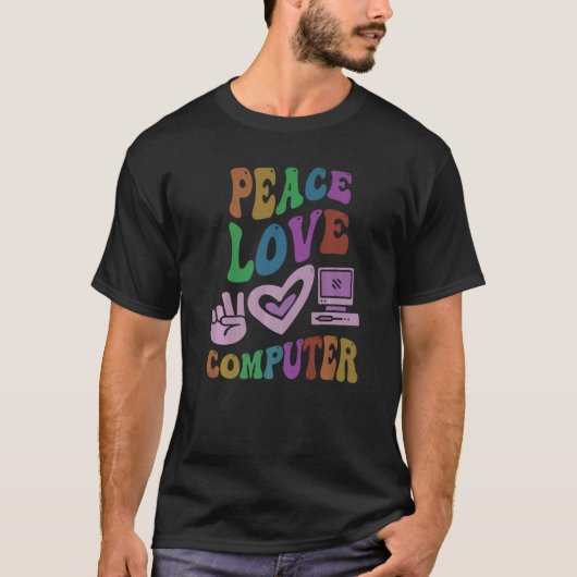 PEACE LOVE COMPUTER Retro Tech Teacher Groovy Scho Tシャツ (正面)