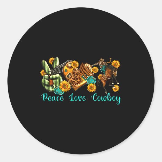 Peace Love Cowboy Western Rodeo Rodeo Life Western ラウンドシール (正面)