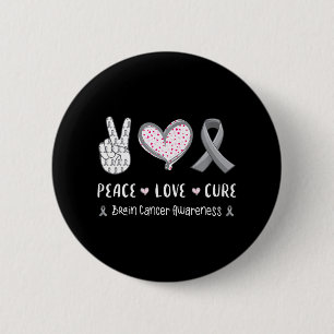 Peace Love cure Brain cancer認識度男性女性 缶バッジ