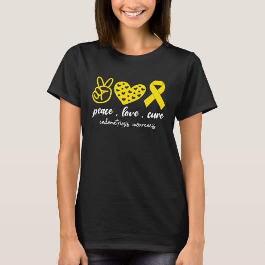 Peace Love Cure Endometriosis Awareness Month For  Tシャツ (正面)
