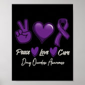 Peace Love Cure Purple Drug Overdose Awareness  ポスター (正面)