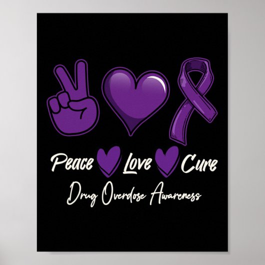 Peace Love Cure Purple Drug Overdose Awareness  ポスター (正面)
