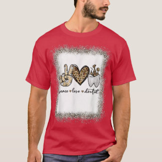 Peace Love Dental Leopard Heart Teeth Cute Dentist Tシャツ