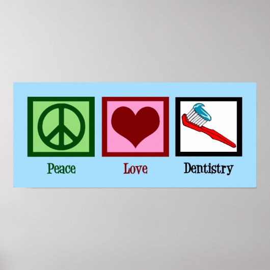 Peace Love Dentistry ポスター (正面)
