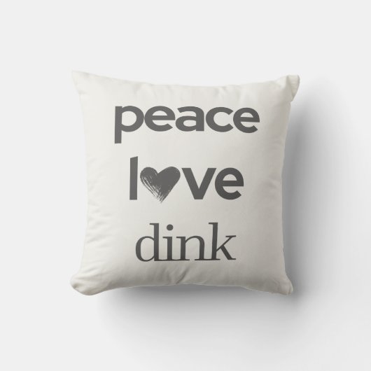Peace Love Dink | Pickleball Fan Addict Decor クッション (正面)