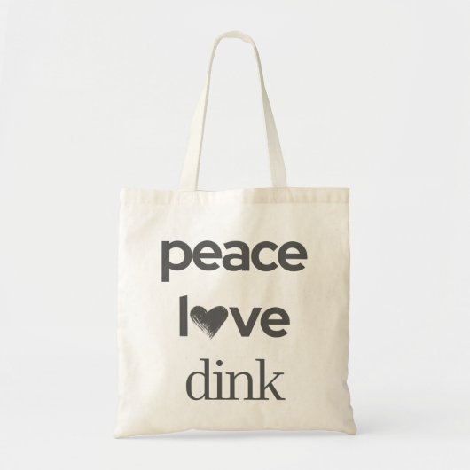 Peace Love Dink | Pickleball Fan Addict Fashion トートバッグ (正面)