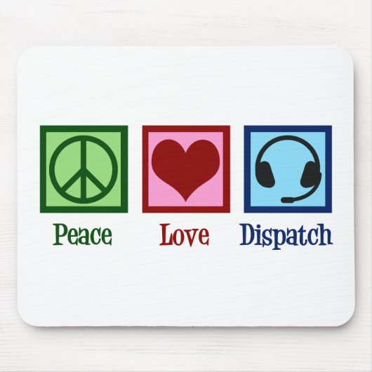 Peace Love Dispatchオペレータ管理者 マウスパッド (正面)
