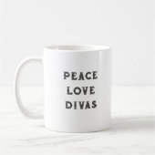 PEACE LOVE DIVAS マグカップ (左)