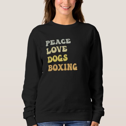 Peace Love Dogs Boxing   Retro スウェットシャツ (正面)