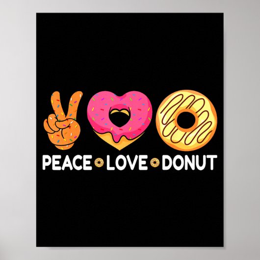 Peace Love Donut - Doughnut Lover's For Men Women  ポスター (正面)