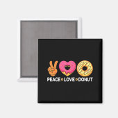 Peace Love Donut - Doughnut Lover's For Men Women  マグネット (正面/裏面)