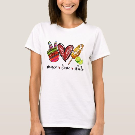 - Peace Love Elote Tシャツ (正面)
