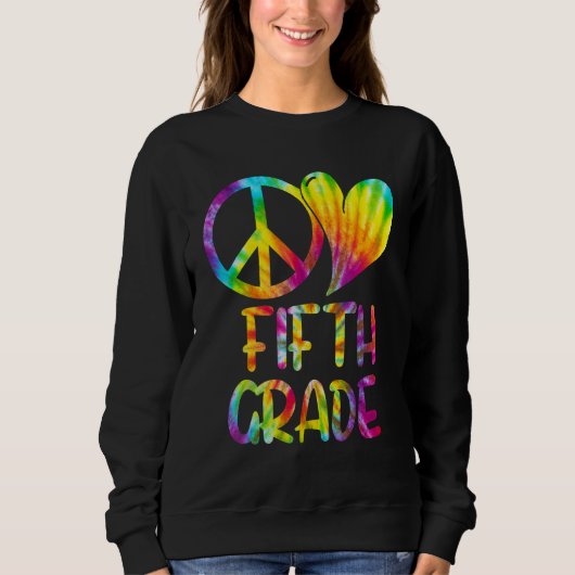 Peace Love Fifth Grade   Back School 5th Grade スウェットシャツ (正面)