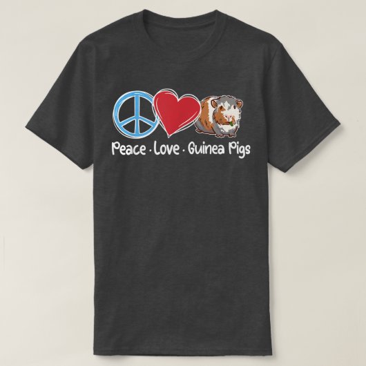 Peace Love Guinea Pigs Cute Guinea Pig Animal Love Tシャツ (デザイン正面)