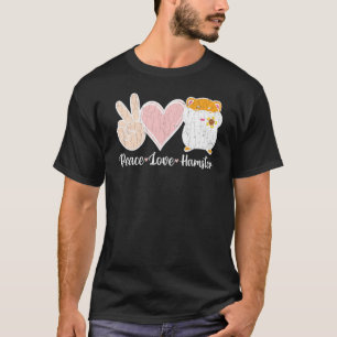 Peace Love Hamster Hamsters Animal Pet Graphic Tシャツ