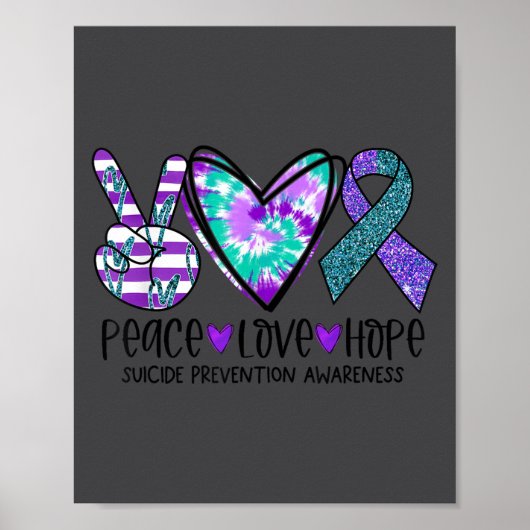 Peace Love Hope Suicide Prevention Awareness Tie-d ポスター (正面)