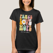 Peace Love Hope World Hunger Awareness Tシャツ (正面)