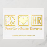 Peace Love HR人事エレガント金ゴールド 箔シーズンポストカード<br><div class="desc">人事エレガント部カスタム金ゴールドホイル休暇はがき会社やビジネスの人事部長。平和の愛の人事クリスマスカスタマイズのポストカー企業のド。</div>