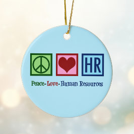 Peace Love Human Resources HR セラミックオーナメント