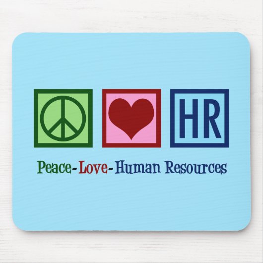 Peace Love Human Resources HR マウスパッド (正面)