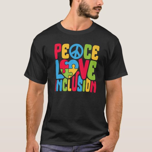 Peace Love Inclusion SPED Teacher Special Educatio Tシャツ (正面)